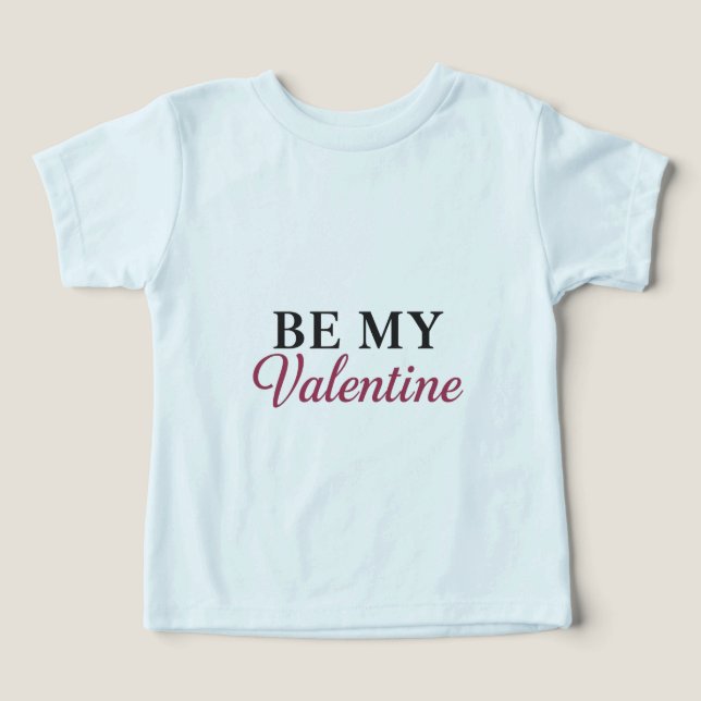 BE MY VALENTINE T SHIRT (Design Framsida)