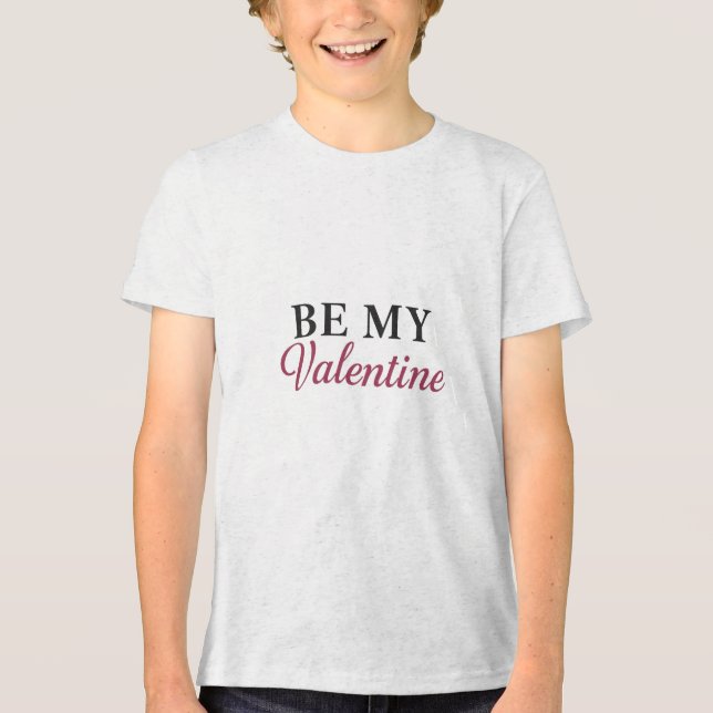 BE MY VALENTINE T SHIRT (Framsida)