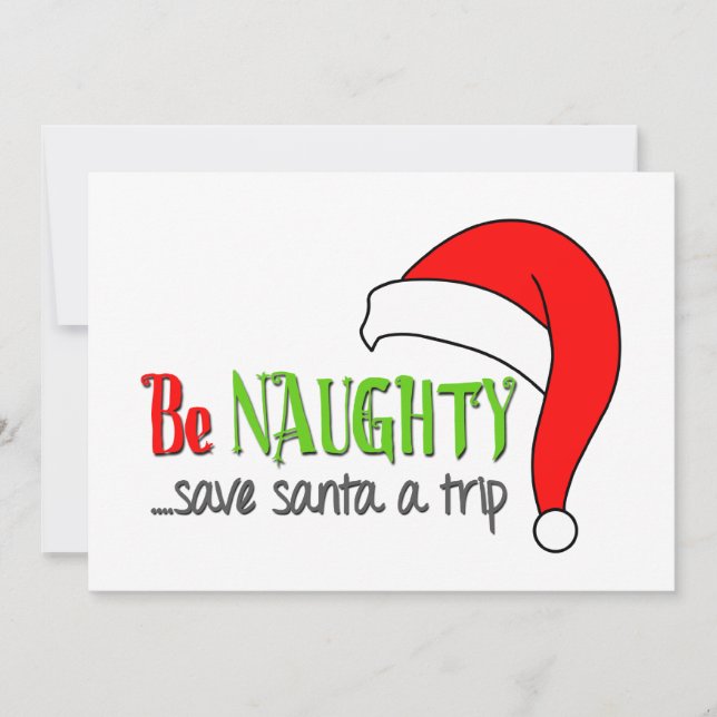Be Naughty Spara Santa a resa - Helgdag Card Julkort (Framsida)