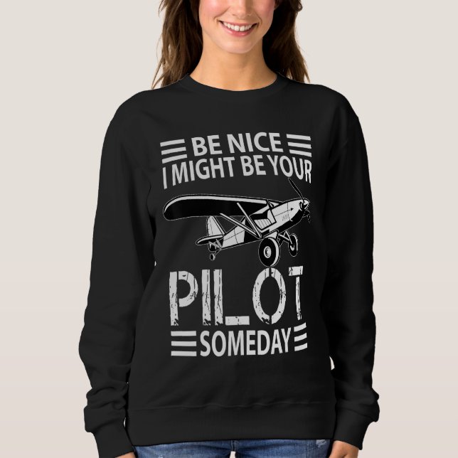 Be Nice I Might Be Your Pilot  Aviation Aircraft M T Shirt (Framsida)