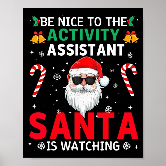 Be Nice To The Activity Istant Santa Is Watching X Poster (Framsidan)