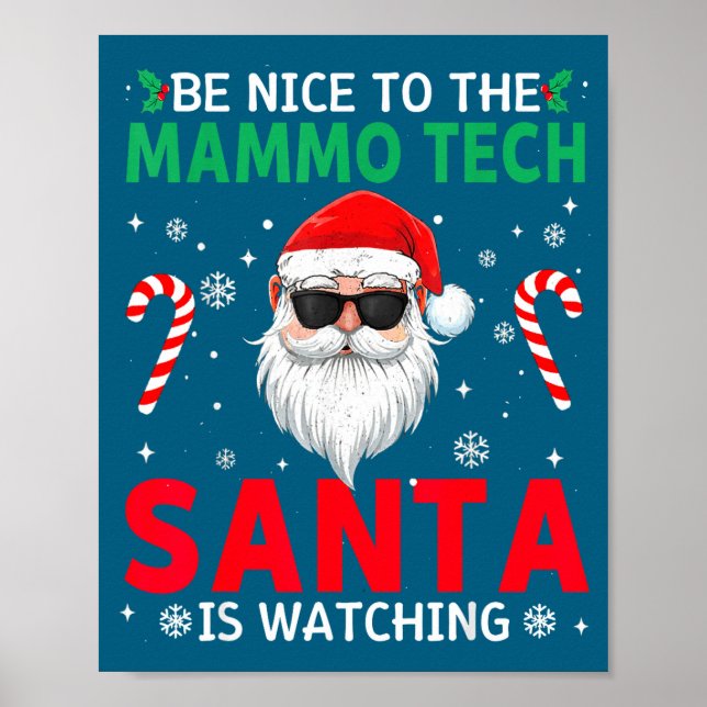 Be Nice To The Mammo Tech Santa Is Watching Christ Poster (Framsidan)