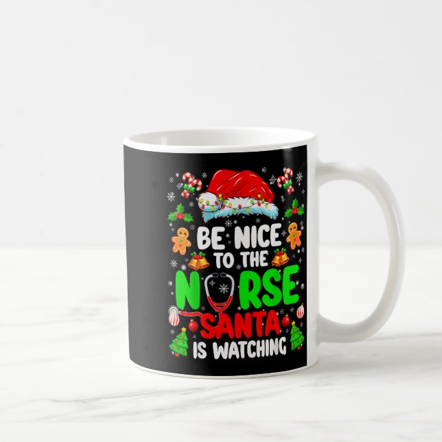 Be Nice To The Nurse Santa Is Watching Christmas X Kaffemugg (Höger)