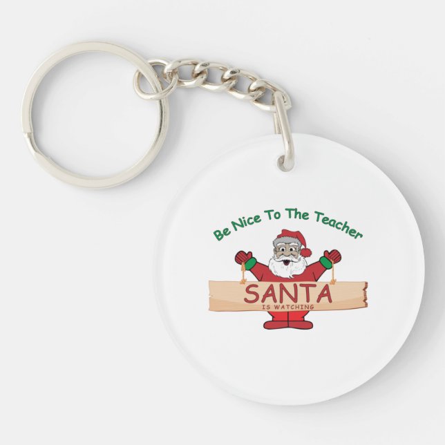 Be Nice To The Teacher, Santa Is Watching (Framsidan)