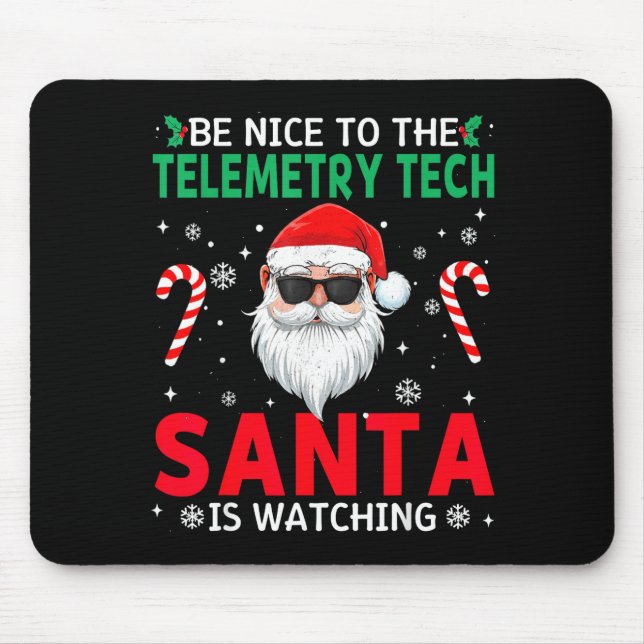 Be Nice To The Telemetry Tech Santa Is Watching Ch Musmatta (Framsidan)