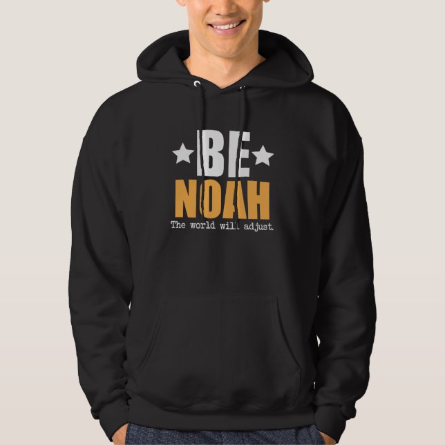 Be Noah The World Will Adjust Hoodie (Framsida)