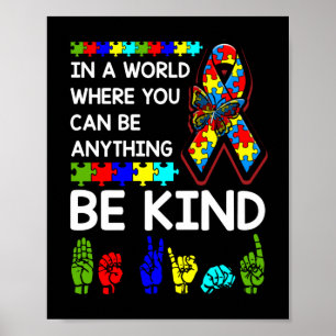 Be om autism Awareness ASL Mamma Lärare Kindness Poster