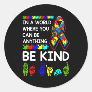 Be om autism Awareness ASL Mamma Lärare Kindness Runt Klistermärke