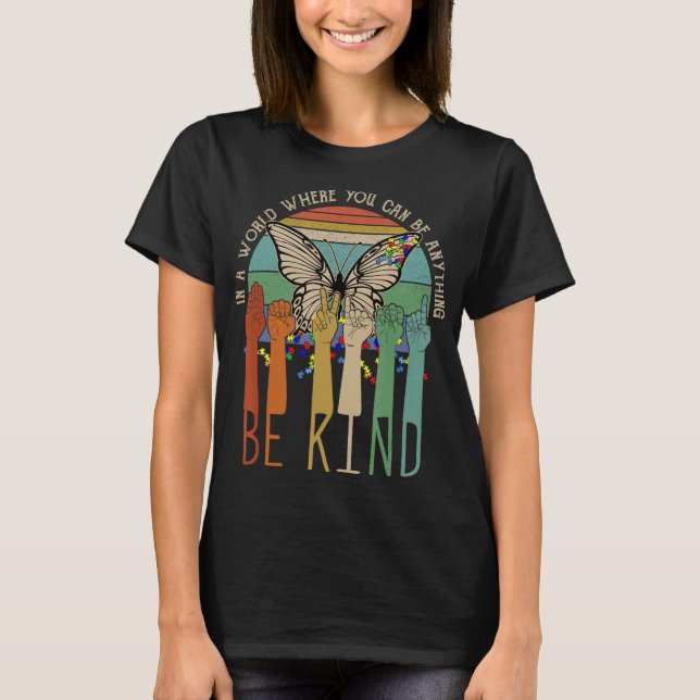Be om autism Awareness ASL Mamma Lärare Kindness T Shirt (Framsida)