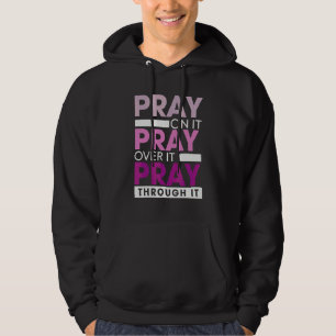 Be Om Be Över Det Be Genom Det Kristet Förtroende Hoodie