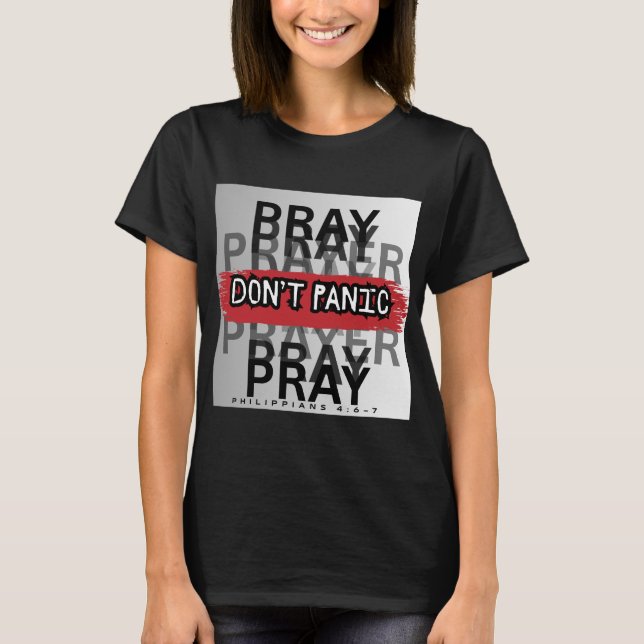 Be om, Panikera inte  T Shirt (Framsida)