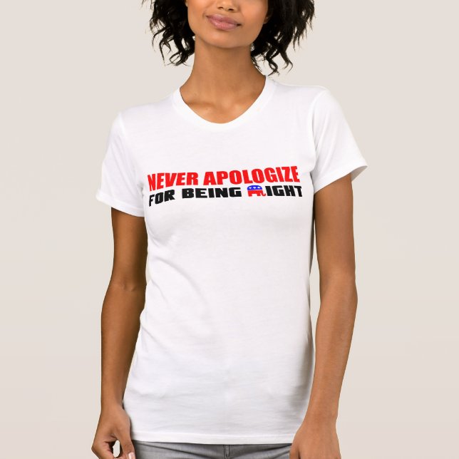 Be om ursäkt aldrig! tee shirt (Framsida)
