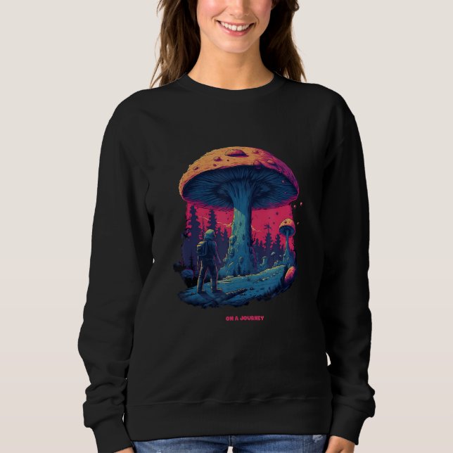 Be on a Journey A Mushroom Journey, Nature Lover G T Shirt (Framsida)