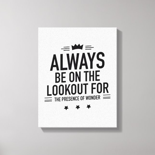 Be on lookout black canvastryck (Framsida)