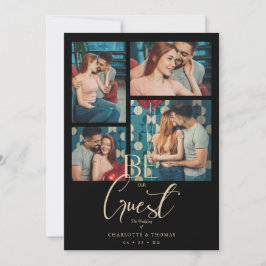 Be our Guest Quote Black Fancy Wedding 4 Photos Inbjudningar