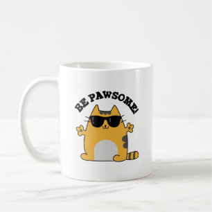 Be Pawsome Funny Fantastisk Cat Pun Kaffemugg