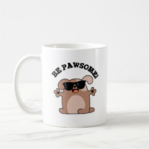 Be Pawsome Funny Fantastisk Hund Pun Kaffemugg