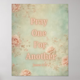 Be Prata För Varandra - Jakobsbrevet 5:16 Poster