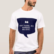 Be Prata, Handla Hårdare, Tro