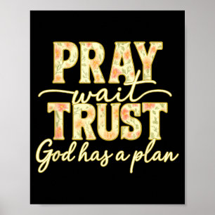 Be Prata Tro Gud Har En Plan Blommig Tro Kristus Poster