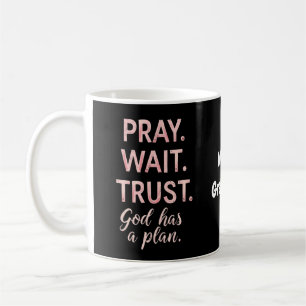 Be Prisa Vänta Lita – Gud Har En Plan Inspirerande Kaffemugg