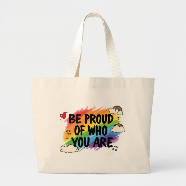 Be Proud of Who You Are Rainbow Quote LGBTQ+ Jumbo Tygkasse (Framsidan)