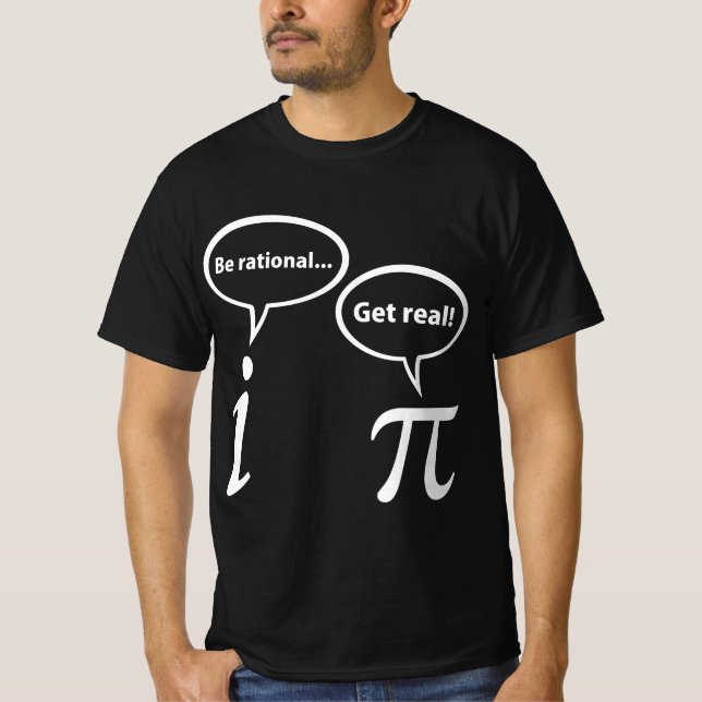 BE RATIONAL GET REAL IMAGINARY MATH  T SHIRT (Framsida)