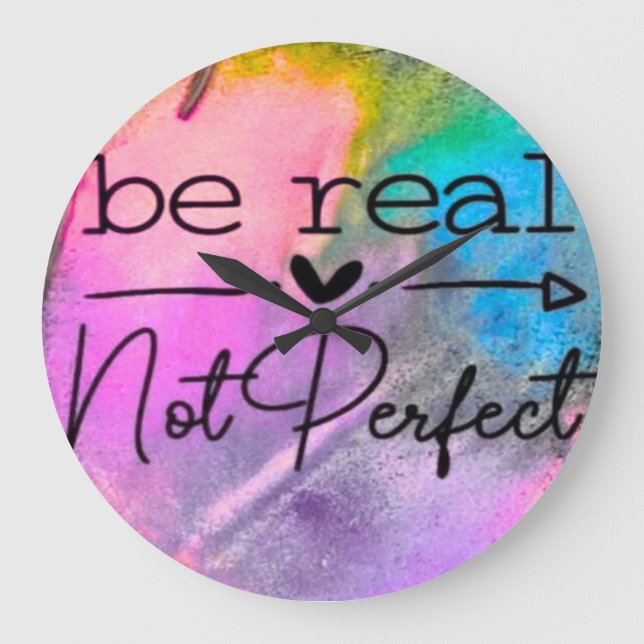 Be Real Not Perfect Stor Klocka (Framsida)