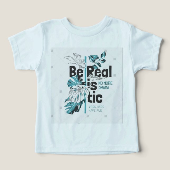 Be Realistic T-shirt Design with Tropical Leaves  (Design Framsida)