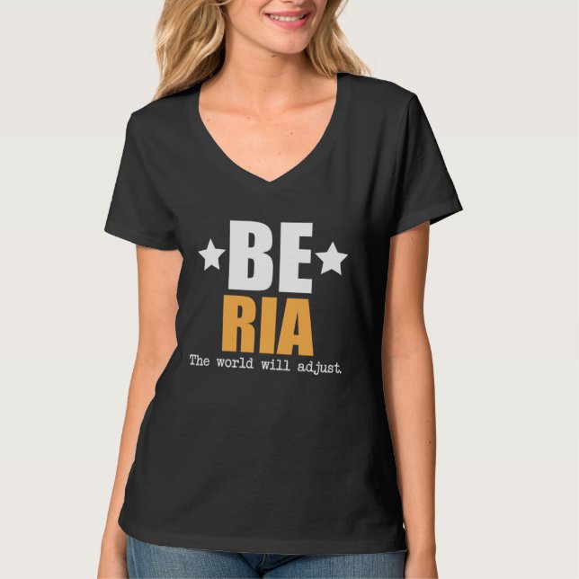 Be Ria The World Will Adjust T Shirt (Framsida)