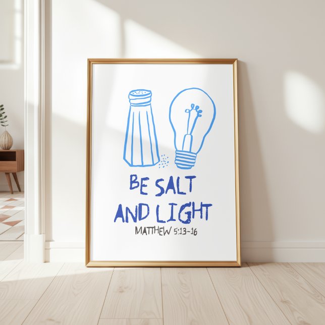 Be Salt and Light Matthew 5:13-16 Wall Art Poster (Skapare uppladdad)