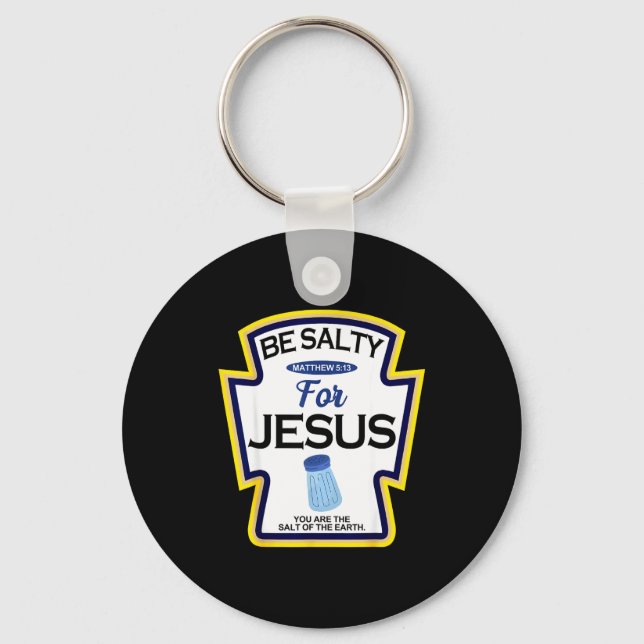 Be Salty For Jesus Condiment Sce Christian Hallowe Nyckelring (Framsida)