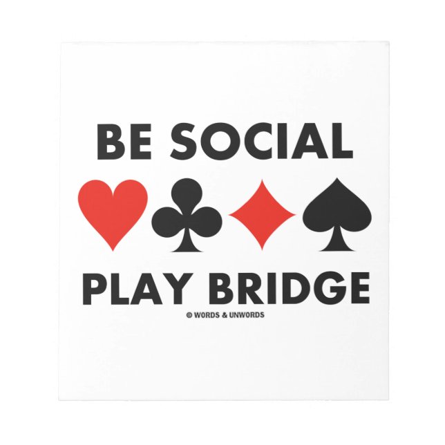 Be Social Play Bridge (Kostym med fyra kort) Anteckningsblock (Framsida)