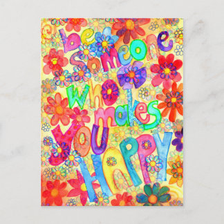 be someone who makes you happy vykort