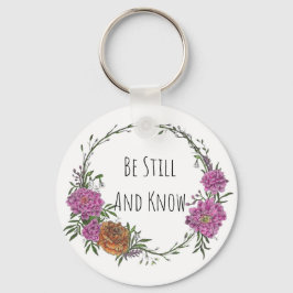 Be Still and Know Keychain Nyckelring