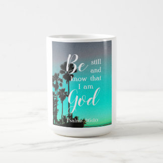 Be Still And Know | Modern Florida Christian Gift Kaffemugg