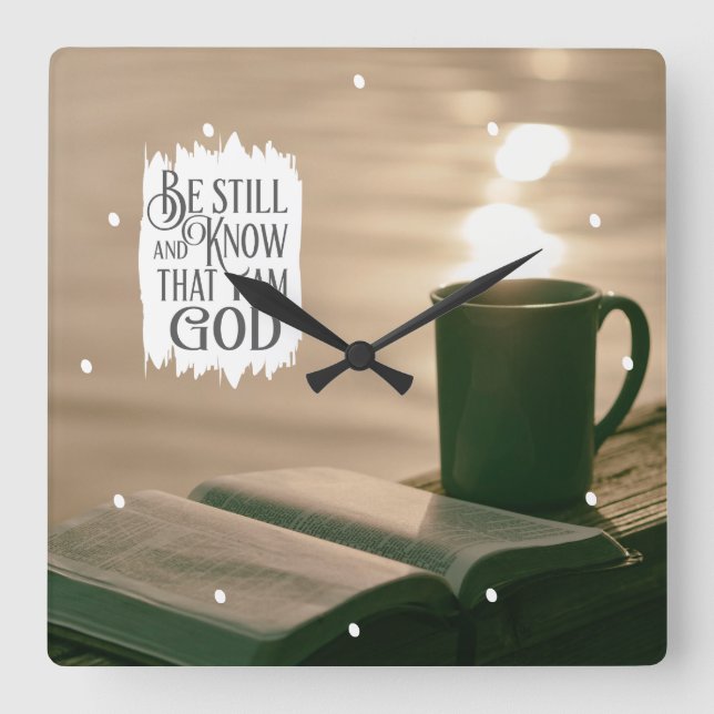 Be Still and Know that I Am God Bible Fyrkantig Klocka (Framsida)