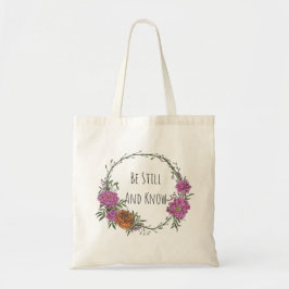Be Still and Know Tote Bag Tygkasse