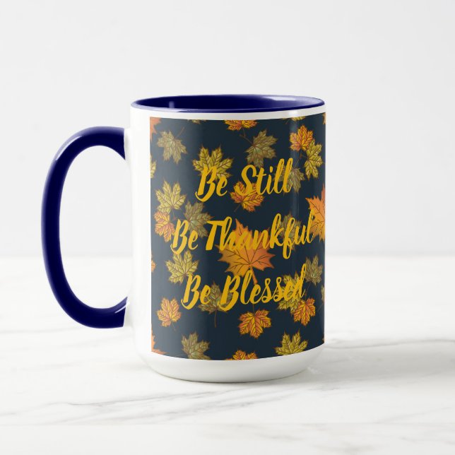 Be Still, Thankful, Blessed Mug Mugg (Vänster)