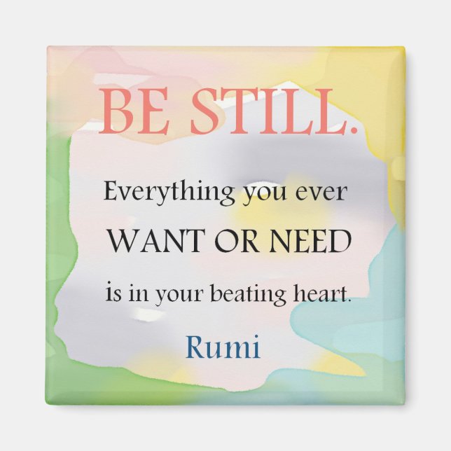 Be stilla - Rumi Quote Magnet (Framsidan)