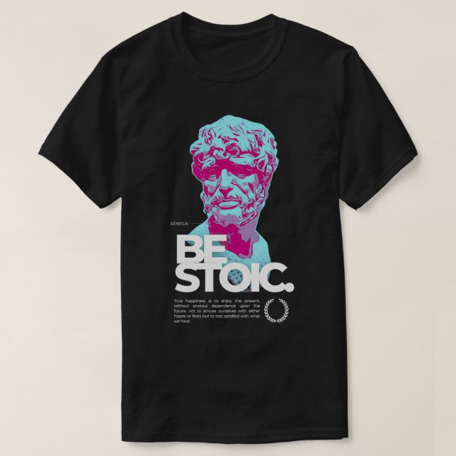 BE STOIC Classic TShirt T Shirt (Design framsida)