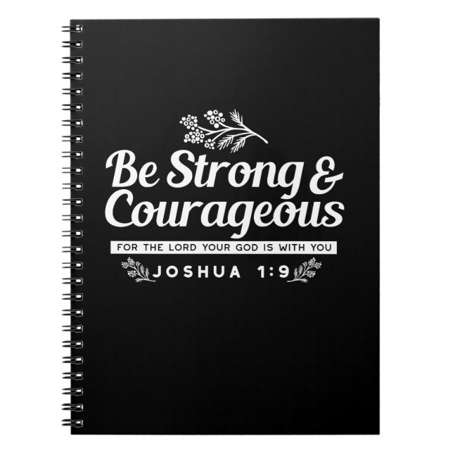 Be Strong and Courageous – Joshua 1:9 Bible Verse  Anteckningsbok (Framsidan)