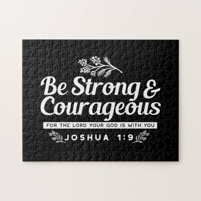 Be Strong and Courageous – Joshua 1:9 Bible Verse  Pussel (Horisontell)