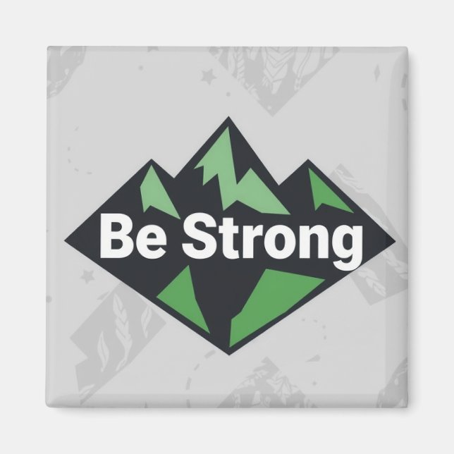 Be Strong Geometric Magnet (Framsidan)