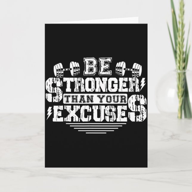 Be Stronger Than Your Excuses Funny Motivational Q Kort (Framsida)