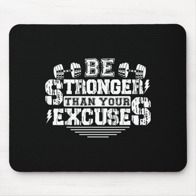 Be Stronger Than Your Excuses Funny Motivational Q Musmatta (Framsidan)