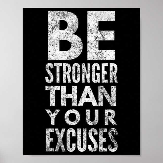 Be Stronger Than Your Excuses  Poster (Framsidan)