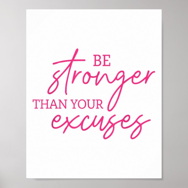 Be Stronger Than Your Excuses Shirt Workou Women M Poster (Framsidan)