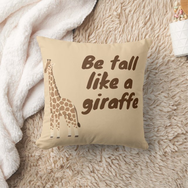  Be Tall Like a Giraffe Kudde (Filt)