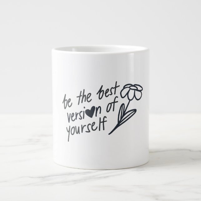 Be the Best Version of Yourself Motivational  Jumbo Mugg (Framsidan)